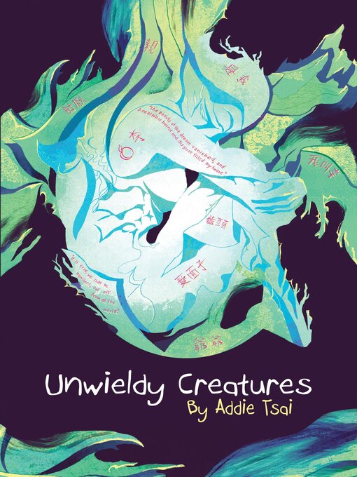 Title details for Unwieldy Creatures by Addie Tsai - Available